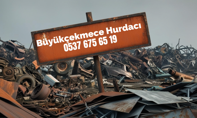 büyükçekmece hurdacı